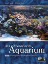 Das Korallenriff-Aquarium - Band 1